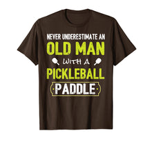 Load image into Gallery viewer, Never Underestimate Old Man with Pickleball Paddle Shirt