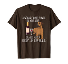 Load image into Gallery viewer, Rhodesian Ridgeback Woman Can't Survive Wine Alone T Shirt