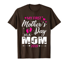 Load image into Gallery viewer, My First Mother s Day As A Mom 2019 Happy Lovely T-Shirt