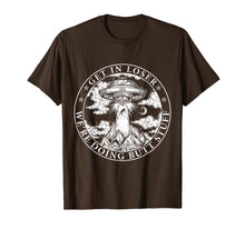 Load image into Gallery viewer, Get In Loser We're Doing Butt Stuff T-Shirt | Funny Camping