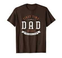 Load image into Gallery viewer, First Time Dad Shirts Expectant Father Daddy Funny 2019