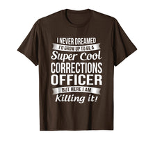 Load image into Gallery viewer, Funny Corrections Officer T-Shirt Gift