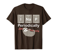 Load image into Gallery viewer, Funny Science Sloth I Nap Periodically Sloths Lovers Gift