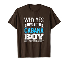Load image into Gallery viewer, Cabana Boy Funny Novelty Humor TShirt