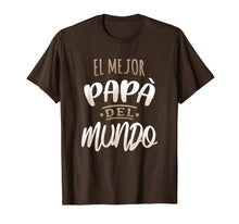 Load image into Gallery viewer, El Mejor Papa Del Mundo Camisa Dia del Padre Ropa