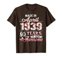 Load image into Gallery viewer, Born in April 1939 Floral T shirt 80th Birthday Gift Women