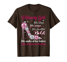 Load image into Gallery viewer, Born In February Girl T Shirt She Slay Pray Beautiful Bold