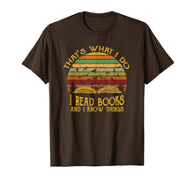 Load image into Gallery viewer, I read books and I know things Vintage Men Women T shirt