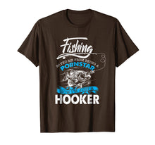 Load image into Gallery viewer, Fishing Saved Me From Becoming A Pornstar T-shirt