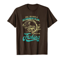 Load image into Gallery viewer, Mens Funny Fishing T Shirt - Retirement Plan is Fishing