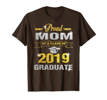 Load image into Gallery viewer, Proud Mom of Class of 2019 Graduate Shirt Graduation