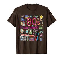 Load image into Gallery viewer, 80s I was there! T-shirt The Best Funny 80's T-shirt