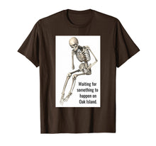 Load image into Gallery viewer, Oak Island Curse Tshirt Skeleton Funny Waiting for Treasure