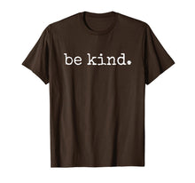 Load image into Gallery viewer, In A World Where You Can Be Anything Be Kind Kindness Autism T-Shirt-203539
