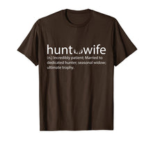 Load image into Gallery viewer, Hunter's wife funny hunting shirt T-Shirt