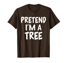 Load image into Gallery viewer, Pretend I'm a Tree Funny Halloween Costume Boys Girls Gift T-Shirt
