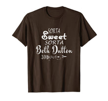 Load image into Gallery viewer, Tee Beth Dutton T-Shirt Sorta Sweet Sorta Beth Dutton Shirts