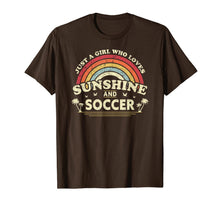 Load image into Gallery viewer, Soccer Shirt. Just A Girl Who Loves Sunshine And Soccer T-Shirt-138368