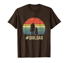 Load image into Gallery viewer, #GirlDad Father Of Girls Daughter Vintage Family Tee Gifts T-Shirt-158603