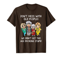Load image into Gallery viewer, Womens Don't Mess with Old People Funny Gift T-Shirt-1348847