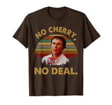 Load image into Gallery viewer, No-Cherry, No-Deal Funny Vintage T-Shirt-1674480