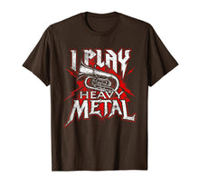 Load image into Gallery viewer, I Play Heavy Metal - Tuba Player & Marching Band T-Shirt-264280