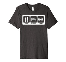 Load image into Gallery viewer, EAT SLEEP GYM - Motivation Premium T-Shirt