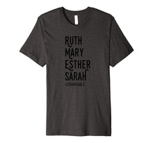Load image into Gallery viewer, Faith Squad Goals Shirt Ruth Mary Esther Squad Goals Tshirt
