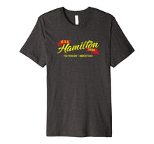 Load image into Gallery viewer, It's A Hamilton Thing, You Wouldn't Understand T-Shirt