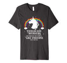 Load image into Gallery viewer, Childcare Workers Magical Like Unicorns Funny Tshirt Gift