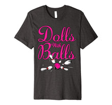 Load image into Gallery viewer, Dolls With Balls, Matching Bowling Team Name For Women