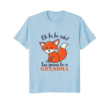 Load image into Gallery viewer, I'm Gonna Be A Grandma Fox T-shirt Funny Baby Announcement