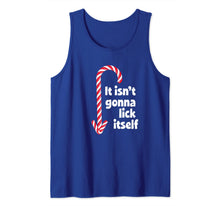 Load image into Gallery viewer, IT ISN'T GONNA LICK ITSELF - Adult Humor Christmas Tank Top