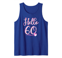 Load image into Gallery viewer, Hello Sixty 60 years old 60th Birthday Women's Gifts Flowers Tank Top