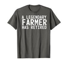 Load image into Gallery viewer, A LEGENDARY FARMER HAS RETIRED Funny Retirement Farming Gift T-Shirt