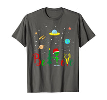 Load image into Gallery viewer, Believe In Alien Space Lover Christmas Xmas Gift T-Shirt