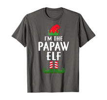 Load image into Gallery viewer, I'm The Papaw Elf Matching Family Group Christmas T-Shirt T-Shirt
