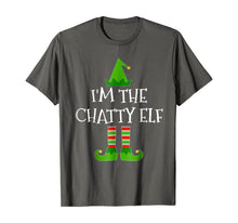 Load image into Gallery viewer, I'm The Chatty Elf Matching Family Group Christmas T Shirt