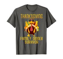 Load image into Gallery viewer, Thanksgiving Family Dinner Survivor Turkey Funny T-Shirt