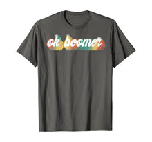 Load image into Gallery viewer, OK Boomer Funny Retro Graphic T-Shirt