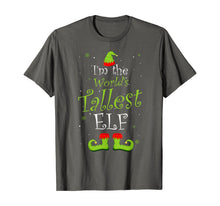 Load image into Gallery viewer, I'm The World's Tallest Elf Matching Family Christmas Xmas T-Shirt