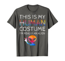 Load image into Gallery viewer, This Is My Human Costume I'm Really An Alien Galaxy UFO Gift T-Shirt
