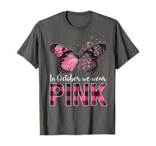 Load image into Gallery viewer, In October We Wear Pink - Breast Cancer Awareness Butterfly T-Shirt