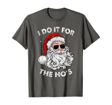 Load image into Gallery viewer, I Do It For The Ho's Funny Inappropriate Christmas Pajama T-Shirt