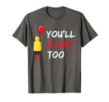 Load image into Gallery viewer, You'll Float Too Red Balloon Halloween costume T-Shirt