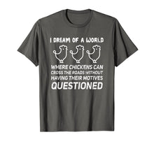 Load image into Gallery viewer, I Dream Of A World Ironic Jokes Sarcastic Gift T-Shirt-2183057