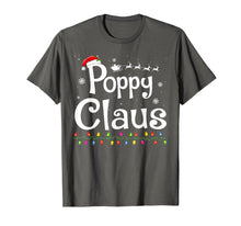 Load image into Gallery viewer, Poppy Claus Funny Family Santa Pajamas Christmas Gift Idea T-Shirt
