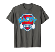 Load image into Gallery viewer, Mens Funny Daddy Patrol T-Shirt - Dog Mom T-Shirt T-Shirt