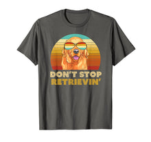 Load image into Gallery viewer, Don't Stop Retrieving Shirt. Retro Golden Retriever TShirt