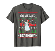 Load image into Gallery viewer, Go Jesus Its Your Birthday Ugly Christmas Xmas Gift Idea T-Shirt